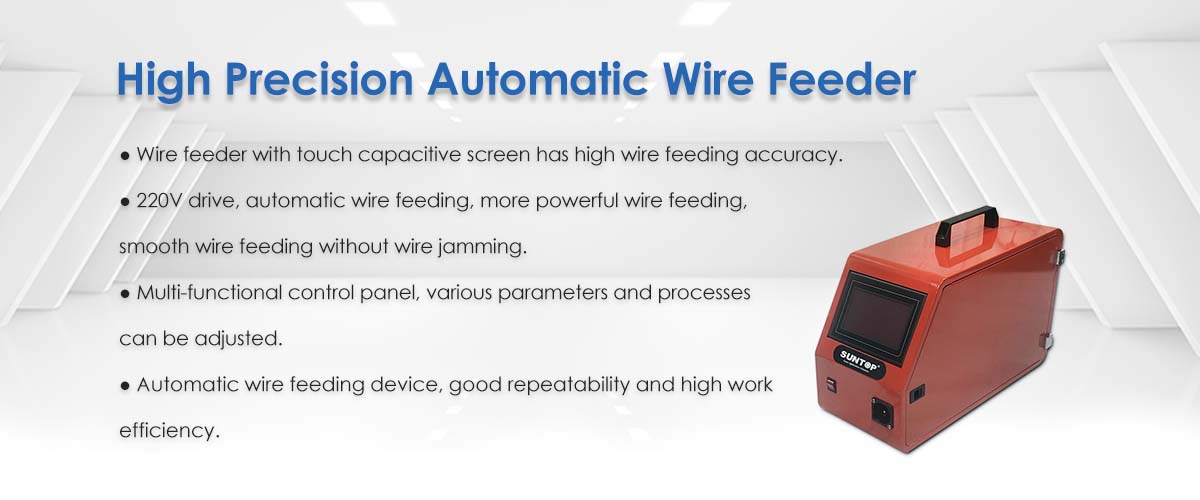 Wire feed laser welding features-Suntop